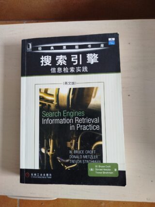 Search Engines: Information Retrieval in Practice