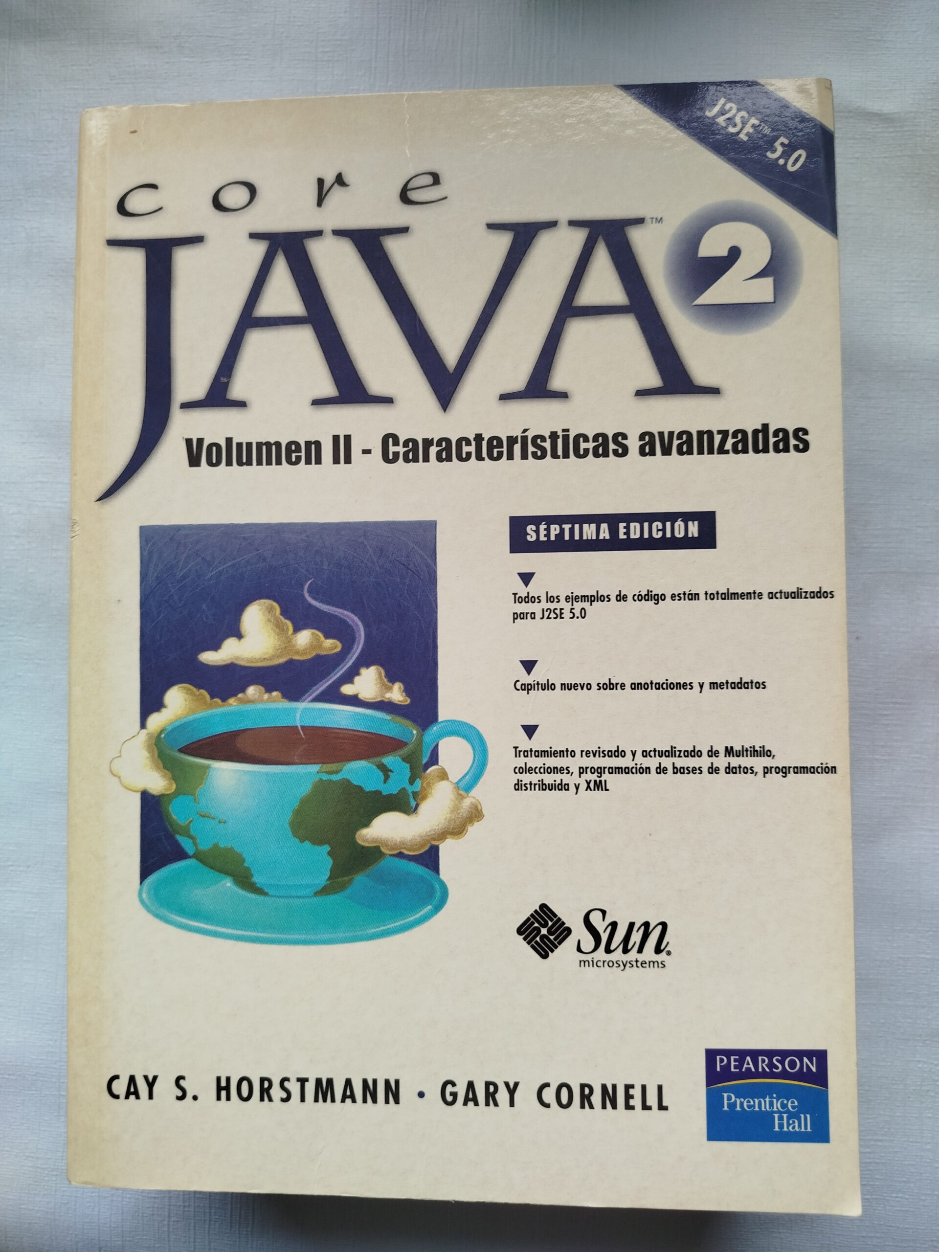 Core Java 2, Volumen II: Características avanzadas (Séptima edición)