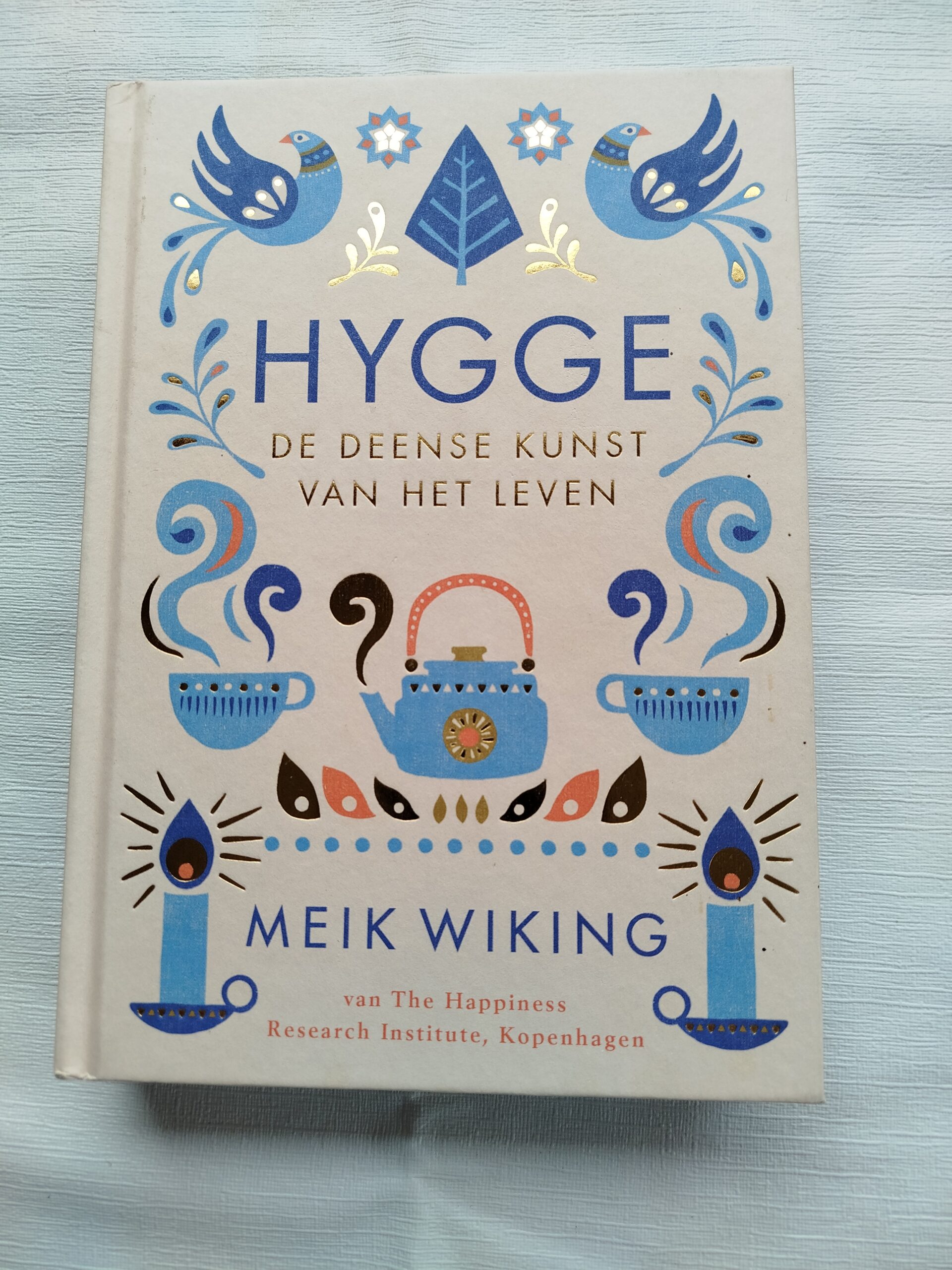 Hygge: De Deense kunst van het leven